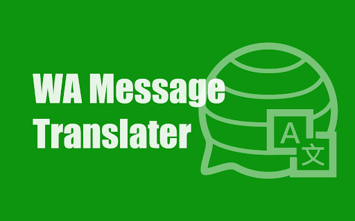 Wasup Translator - Translate WhatsApp Messages screenshot