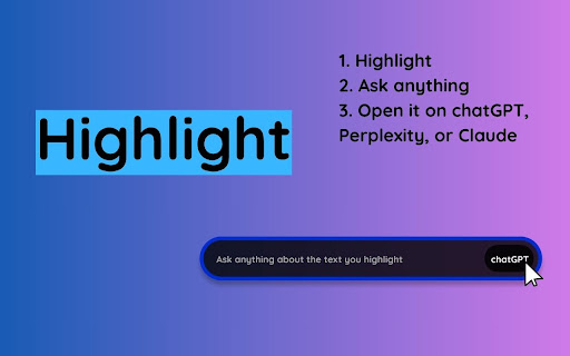 Highlight to ChatGPT, Perplexity, or Claude screenshot