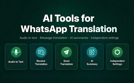 Audio to Text + Translation in WhatsApp Web using AI screenshot