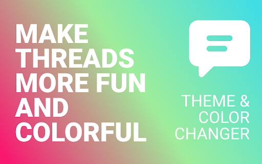Theme & Color Changer for Threads screenshot