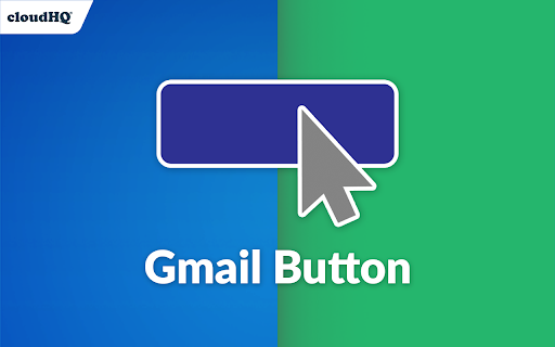 Gmail Button by cloudHQ screenshot