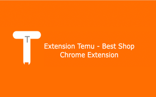 Extension Temu - Best Shop Chrome Extension screenshot