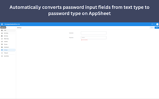 AppSheet Password Field Fixer screenshot