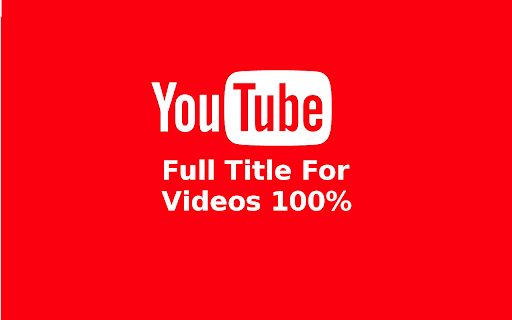 YouTube Full Title For Videos screenshot
