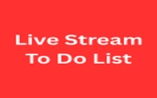Live Stream To Do List screenshot