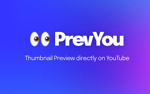 PrevYou — YouTube Thumbnail Previewer screenshot