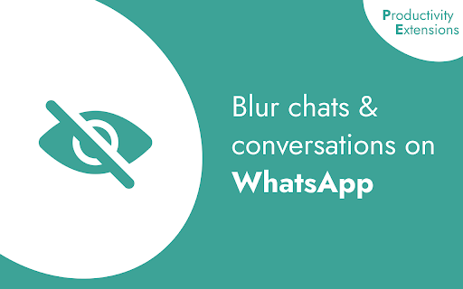 Whatsapp Blur Chats & Conversation by Productivity Extensions screenshot