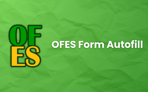 OFES Form Autofill screenshot