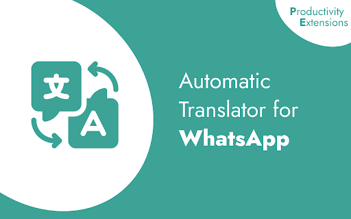 WhatsApp Auto Translator by Productivity Extensions screenshot
