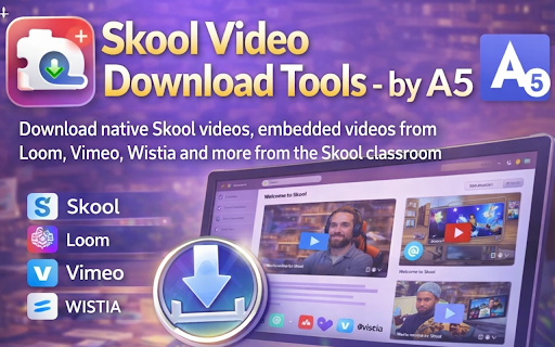Skool Video Download Tools - by A5 screenshot