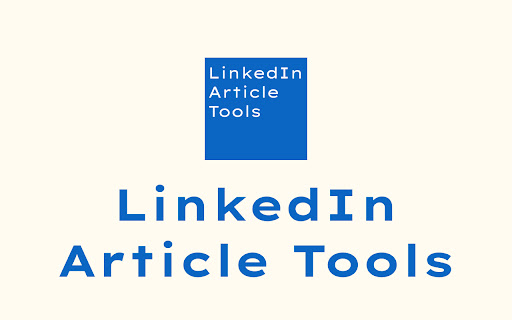 LinkedIn Article Tools screenshot
