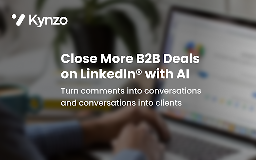 Kynzo: Scale Your B2B Social Selling with AI on LinkedIn™ screenshot