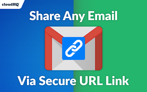 Share emails via secure URL link by cloudHQ screenshot