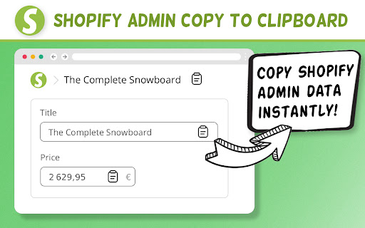 Shopify Admin Copy to Clipboard - Copy Products, Collections fields screenshot