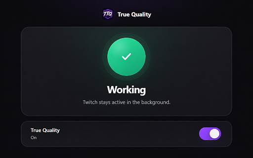 Twitch.tv True Quality screenshot