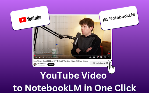 YouTube to NotebookLM screenshot