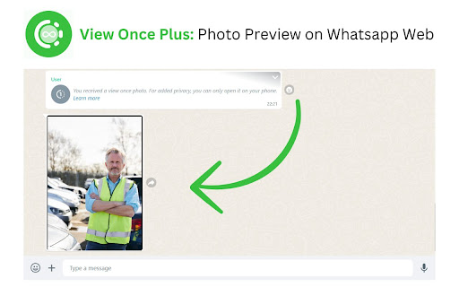 View Once Plus: Photo Preview on Whatsapp Web screenshot