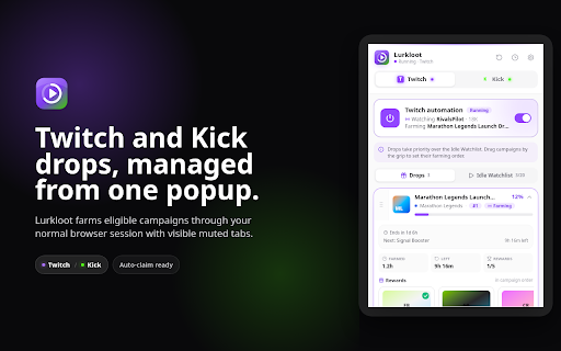Lurkloot - Twitch & Kick Drop Farmer screenshot