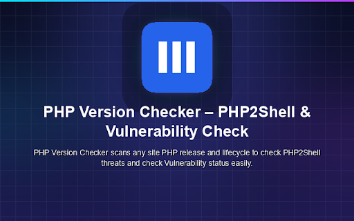 PHP Version Checker – PHP2Shell & Vulnerability Check screenshot