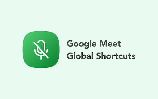 Google Meet - Global Shortcuts screenshot