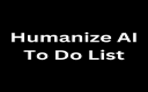 Humanize AI To Do List screenshot