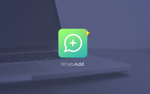 WhatsAdd: Tools for Whatsapp Web screenshot