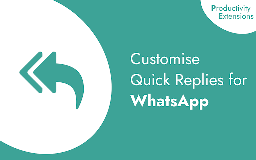 Whatsapp Quick Replies by Productivity Extensions screenshot