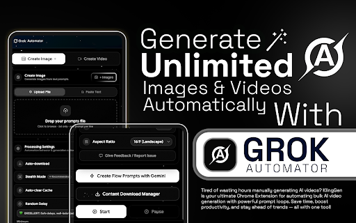 Grok Automator – Auto Grok Bulk Image & Video Generator screenshot