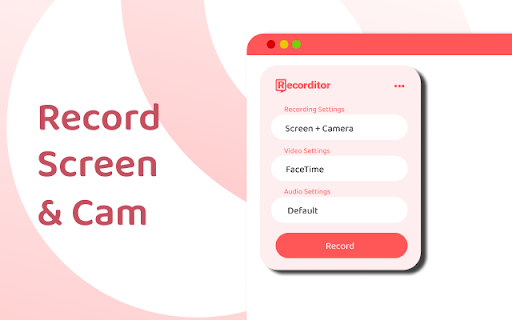 Recorditor: Record your browser screenshot