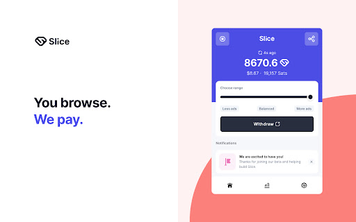 Slice - You browse. We pay. screenshot