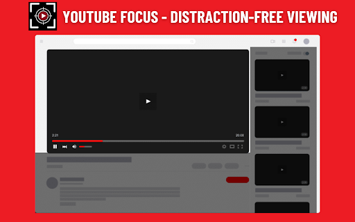 YouTube Focus - Distraction-Free Viewing screenshot
