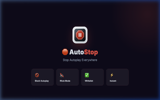 AutoStop – Stop Autoplay Everywhere screenshot