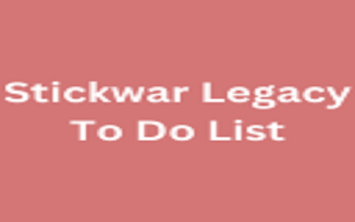 Stickwar Legacy To Do List screenshot