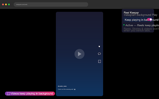 Reel Keeper — Instagram Background Play screenshot